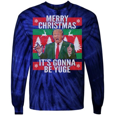 Trump It's Gonna Be Yuge Ugly Christmas  Tie-Dye Long Sleeve Shirt