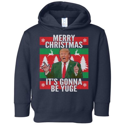 Trump It's Gonna Be Yuge Ugly Christmas  Toddler Hoodie