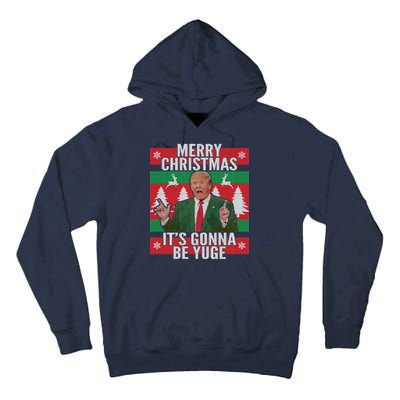 Trump It's Gonna Be Yuge Ugly Christmas  Tall Hoodie