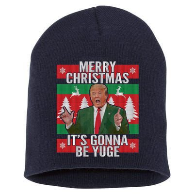 Trump It's Gonna Be Yuge Ugly Christmas  Short Acrylic Beanie