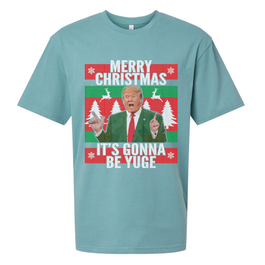 Trump It's Gonna Be Yuge Ugly Christmas  Sueded Cloud Jersey T-Shirt