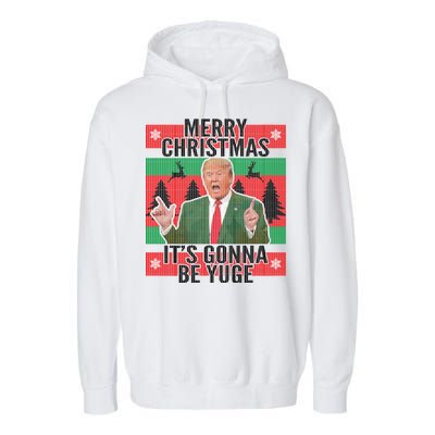 Trump It's Gonna Be Yuge Ugly Christmas  Garment-Dyed Fleece Hoodie