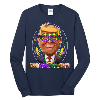 Trump Keep Mardi Gras Great Tall Long Sleeve T-Shirt