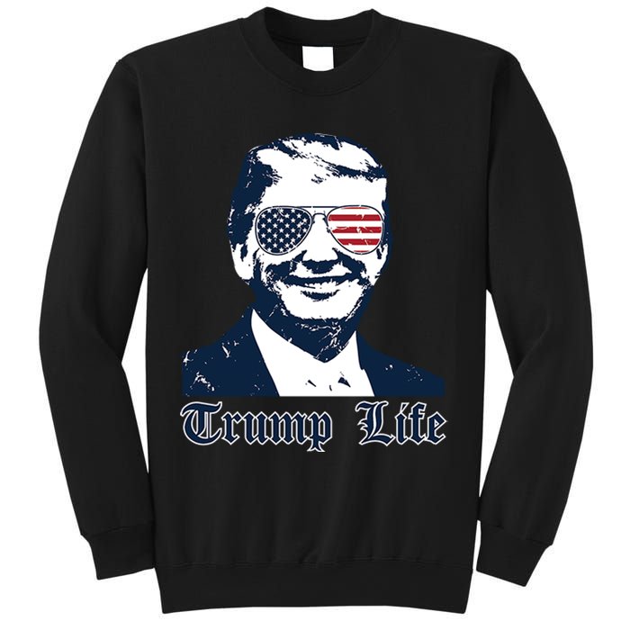 Trump Life Sweatshirt