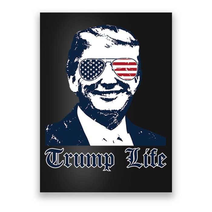 Trump Life Poster