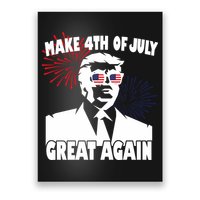Trump Make 4th Of July Great Again Poster