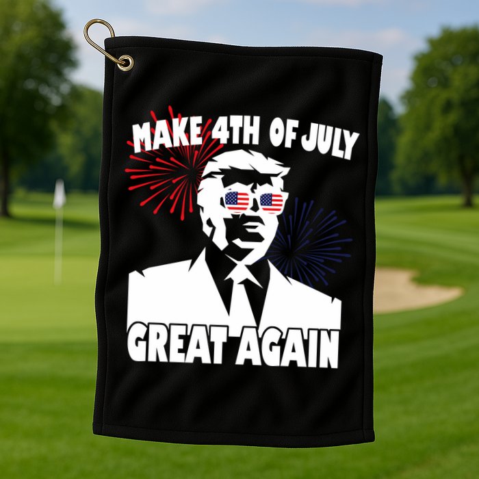 Trump Make 4th Of July Great Again Golf Towel
