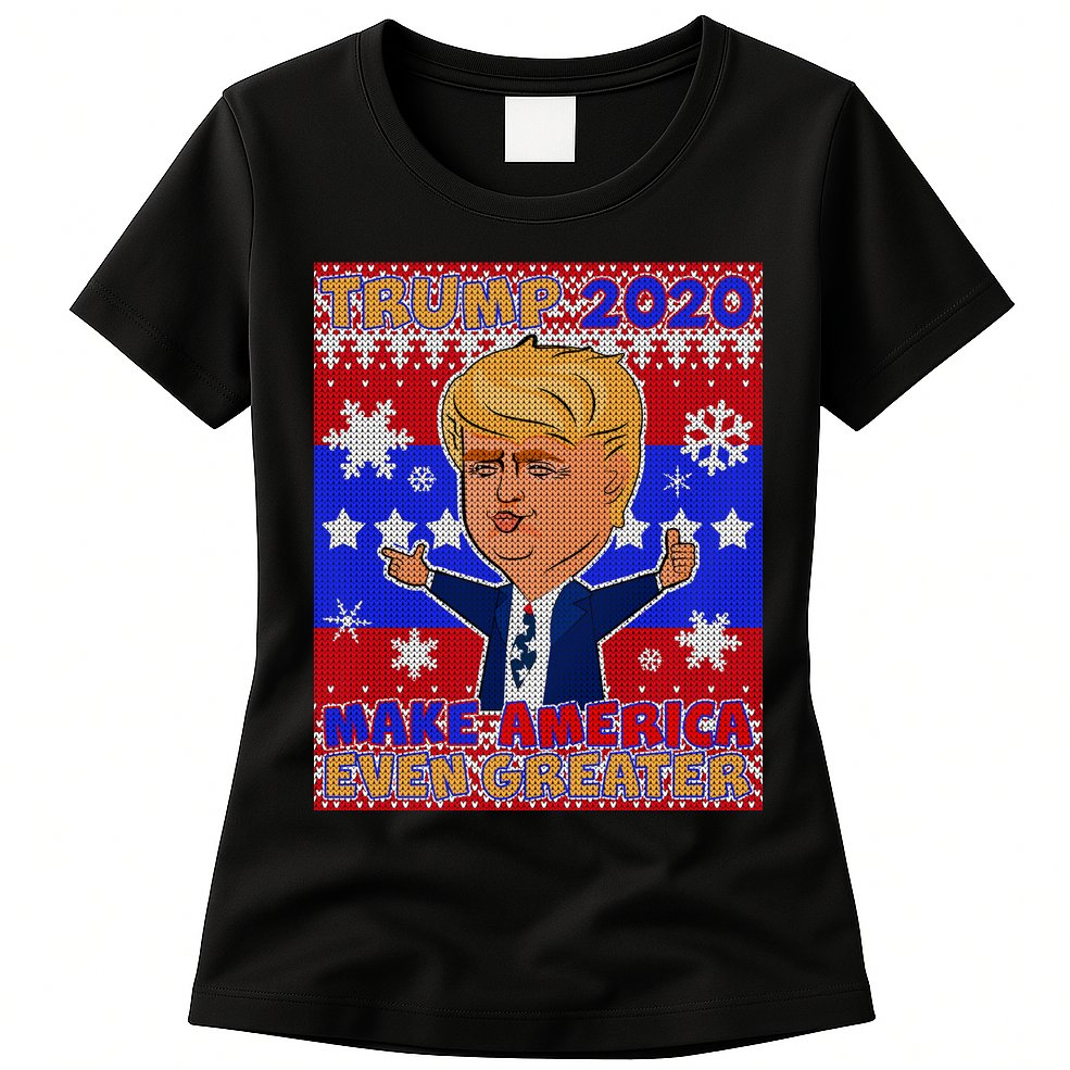 Trump Make America Even Greater Ugly Christmas Sweater Womens T-Shirt