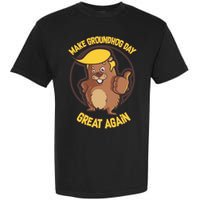 Trump Make Groundhog Day Great Again Garment-Dyed Heavyweight T-Shirt
