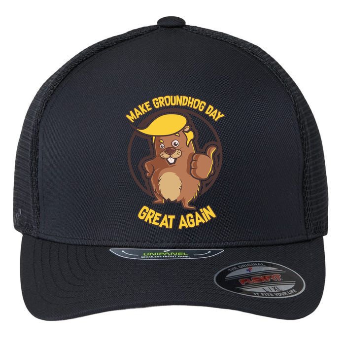 Trump Make Groundhog Day Great Again Flexfit Unipanel Trucker Cap