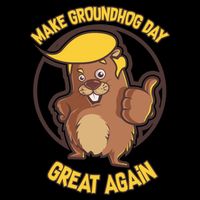 Trump Make Groundhog Day Great Again Flexfit Unipanel Trucker Cap