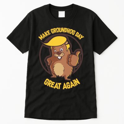 Trump Make Groundhog Day Great Again Tall T-Shirt