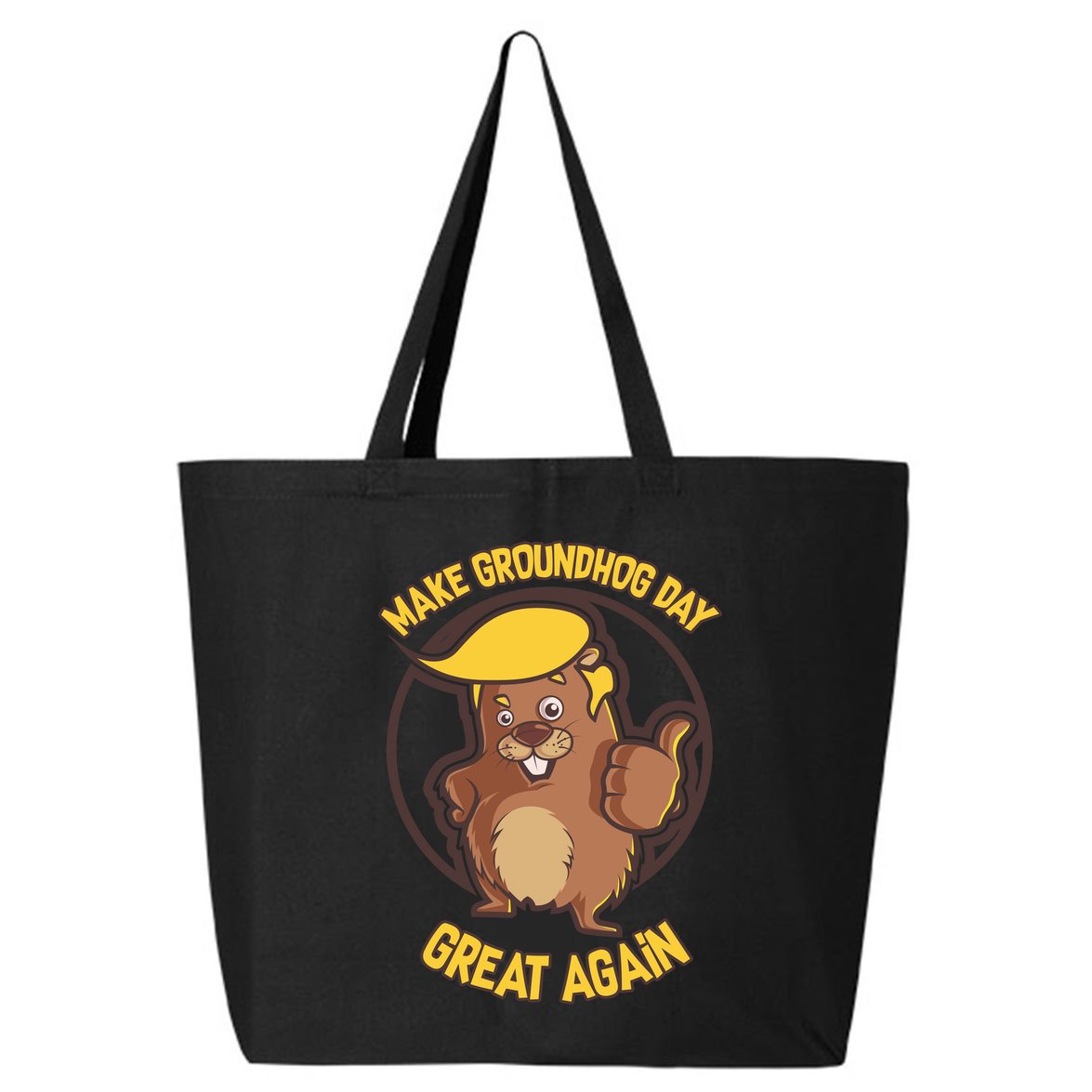 Trump Make Groundhog Day Great Again 25L Jumbo Tote