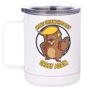 Trump Make Groundhog Day Great Again 12 oz Stainless Steel Tumbler Cup