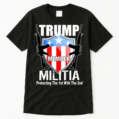 Trump Militia Protecting The 1st With 2nd Tall T-Shirt