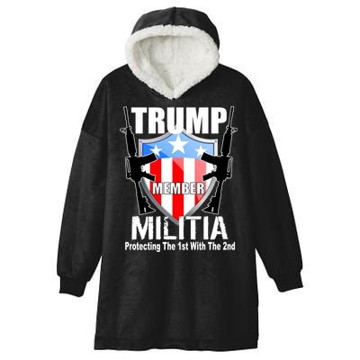 Trump Militia Protecting The 1st With 2nd Hooded Wearable Blanket