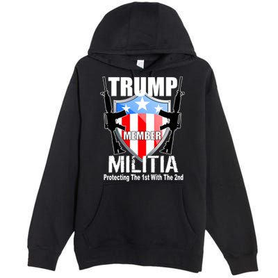 Trump Militia Protecting The 1st With 2nd Premium Pullover Hoodie