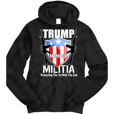 Trump Militia Protecting The 1st With 2nd Tie Dye Hoodie