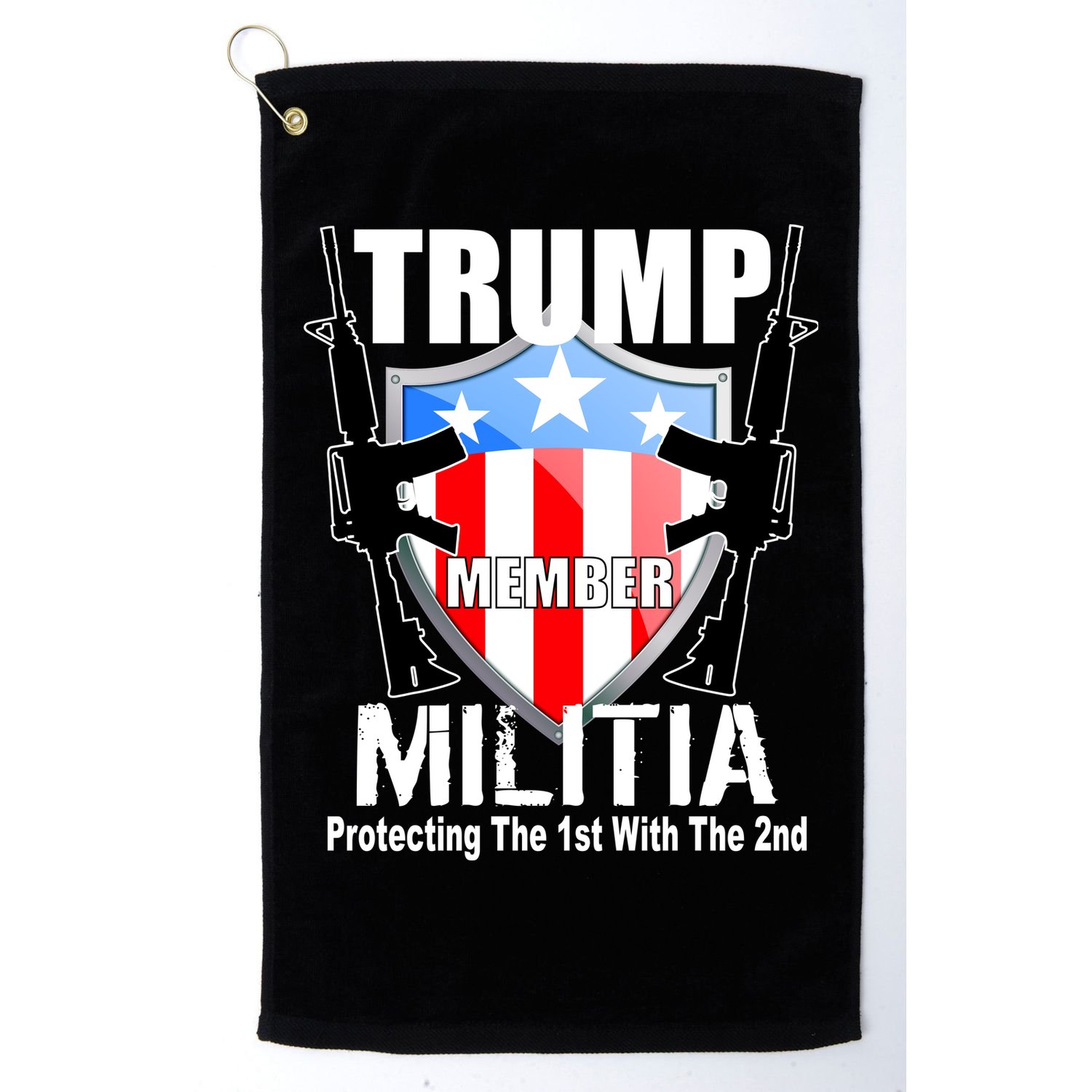 Trump Militia Protecting The 1st With 2nd Golf Towel