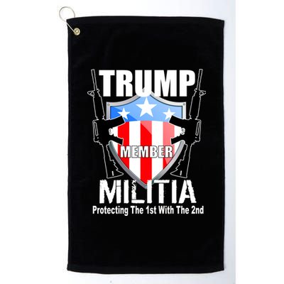 Trump Militia Protecting The 1st With 2nd Platinum Collection Golf Towel