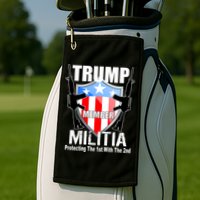 Trump Militia Protecting The 1st With 2nd Golf Towel