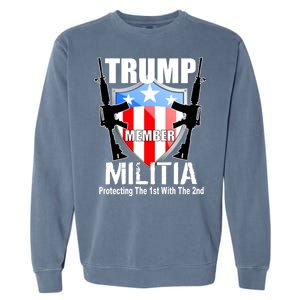 Trump Militia Protecting The 1st With 2nd Garment-Dyed Sweatshirt