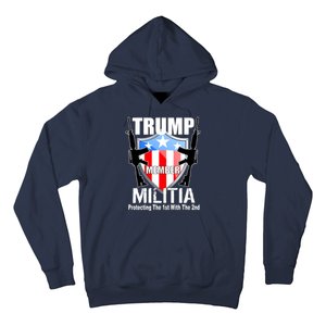 Trump Militia Protecting The 1st With 2nd Hoodie