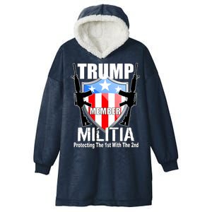 Trump Militia Protecting The 1st With 2nd Hooded Wearable Blanket