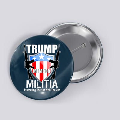 Trump Militia Protecting The 1st With 2nd Button