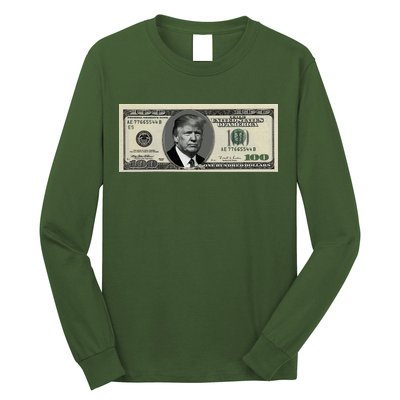 Trump Money Hundred Dollar Bill $100  Long Sleeve Shirt