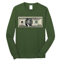 Trump Money Hundred Dollar Bill $100  Long Sleeve Shirt