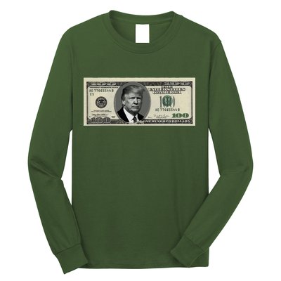 Trump Money Hundred Dollar Bill $100  Long Sleeve Shirt