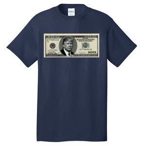 Trump Money Hundred Dollar Bill $100  Tall T-Shirt