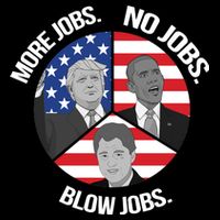 Trump More Jobs Obama No Jobs Clinton Blow Jobs Tall T-Shirt