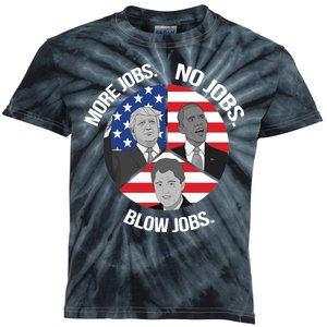 Trump More Jobs Obama No Jobs Clinton Blow Jobs Kids Tie-Dye T-Shirt