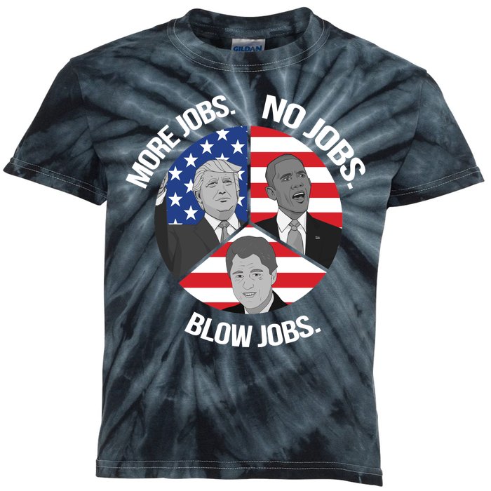 Trump More Jobs Obama No Jobs Clinton Blow Jobs Kids Tie-Dye T-Shirt