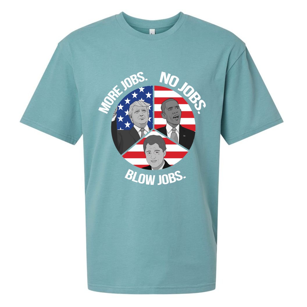 Trump More Jobs Obama No Jobs Clinton Blow Jobs Sueded Cloud Jersey T-Shirt