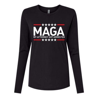 Trump My Attorney Got Arrested MAGA Womens Cotton Relaxed Long Sleeve T-Shirt