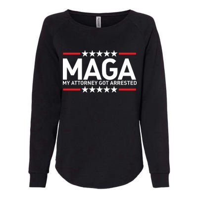 Trump My Attorney Got Arrested MAGA Womens California Wash Sweatshirt