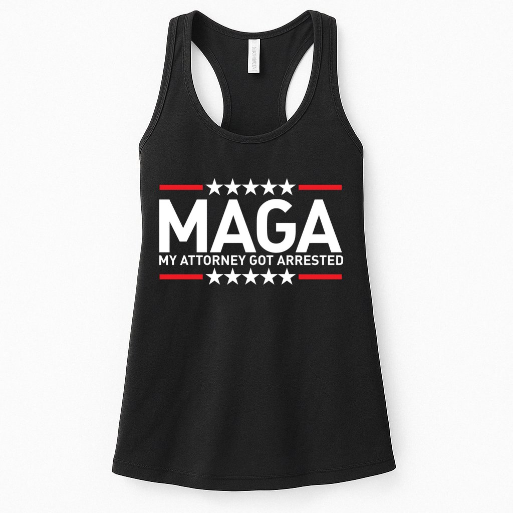 Trump My Attorney Got Arrested MAGA Womens Tank Top