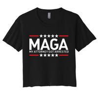 Trump My Attorney Got Arrested MAGA Women's Crop Top Tee