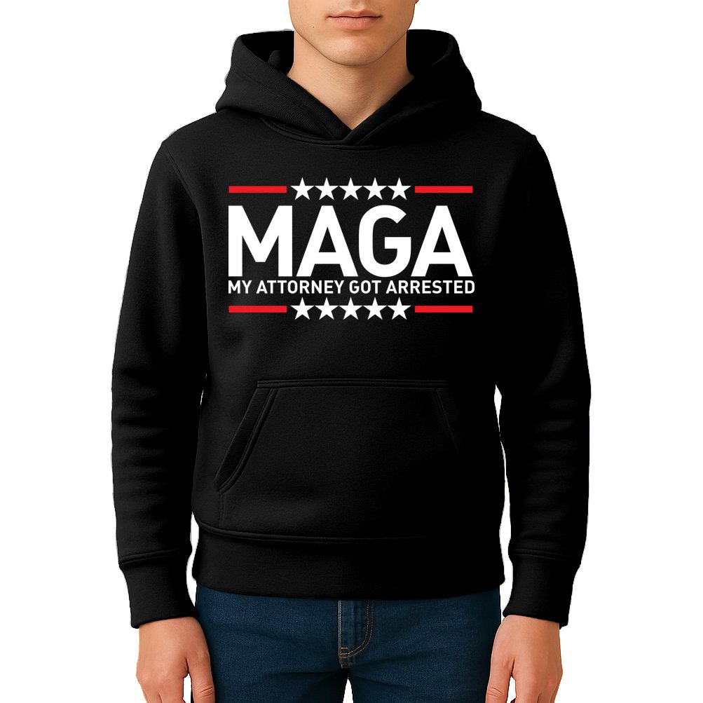 Trump My Attorney Got Arrested MAGA Kids Hoodie