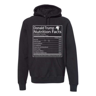 Trump Nutrition Facts Make America Great Premium Hoodie