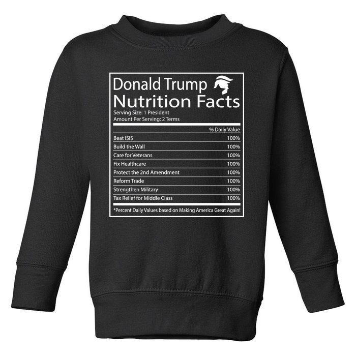 Trump Nutrition Facts Make America Great Toddler Sweatshirt