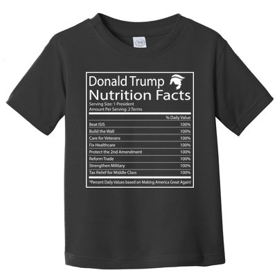 Trump Nutrition Facts Make America Great Toddler T-Shirt