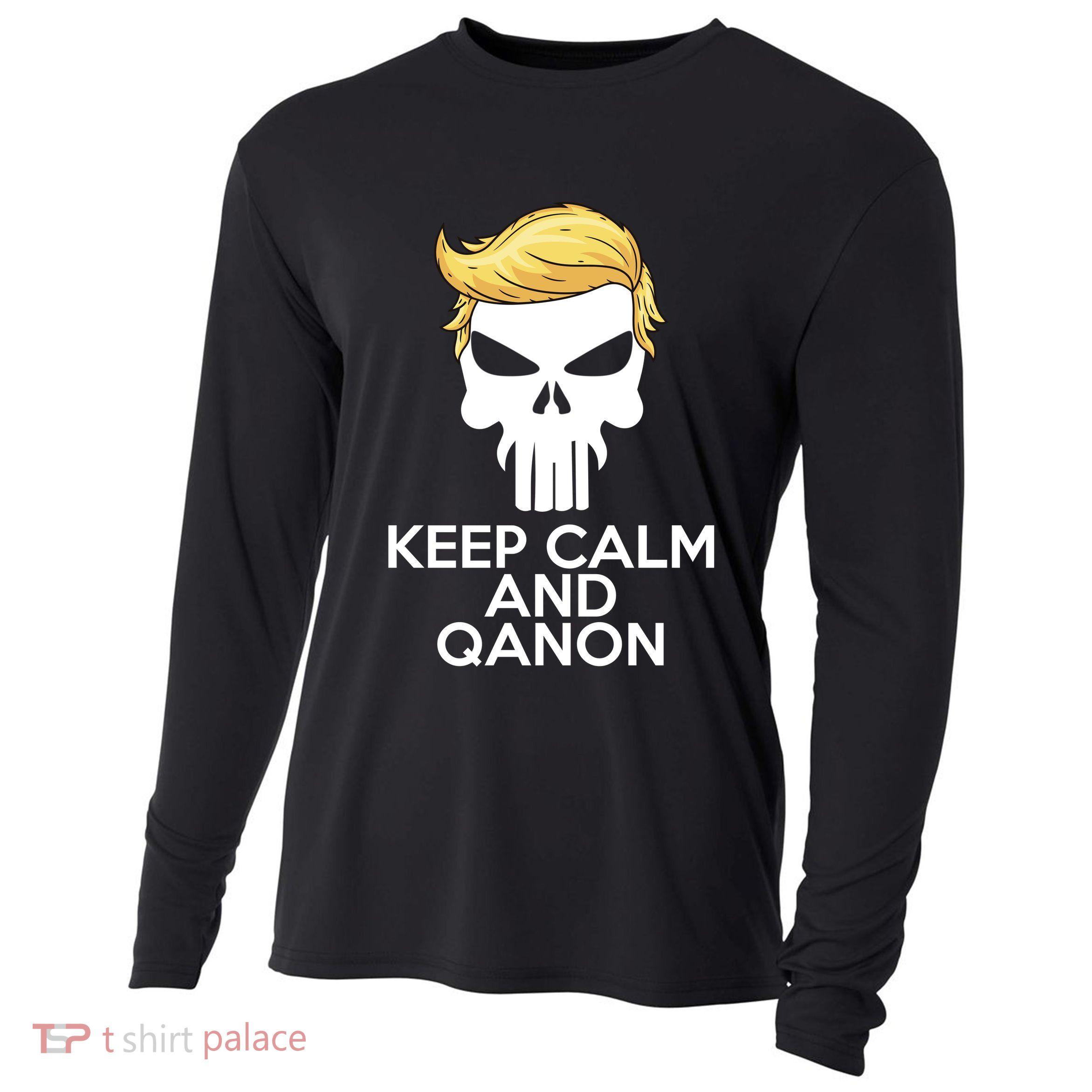 Trump Punisher Skull Keep Calm And Qanon Cooling Performance Long Sleeve Crew