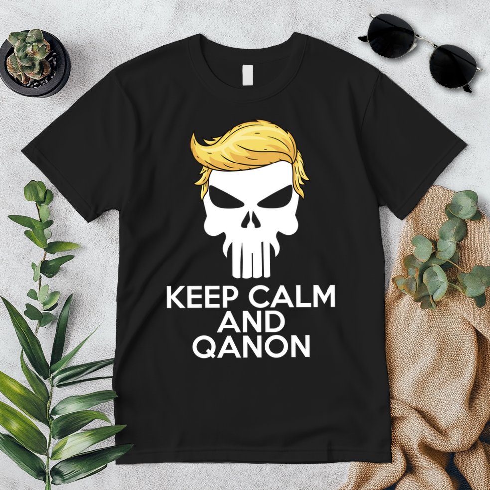 Trump Punisher Skull Keep Calm And Qanon Premium T-Shirt