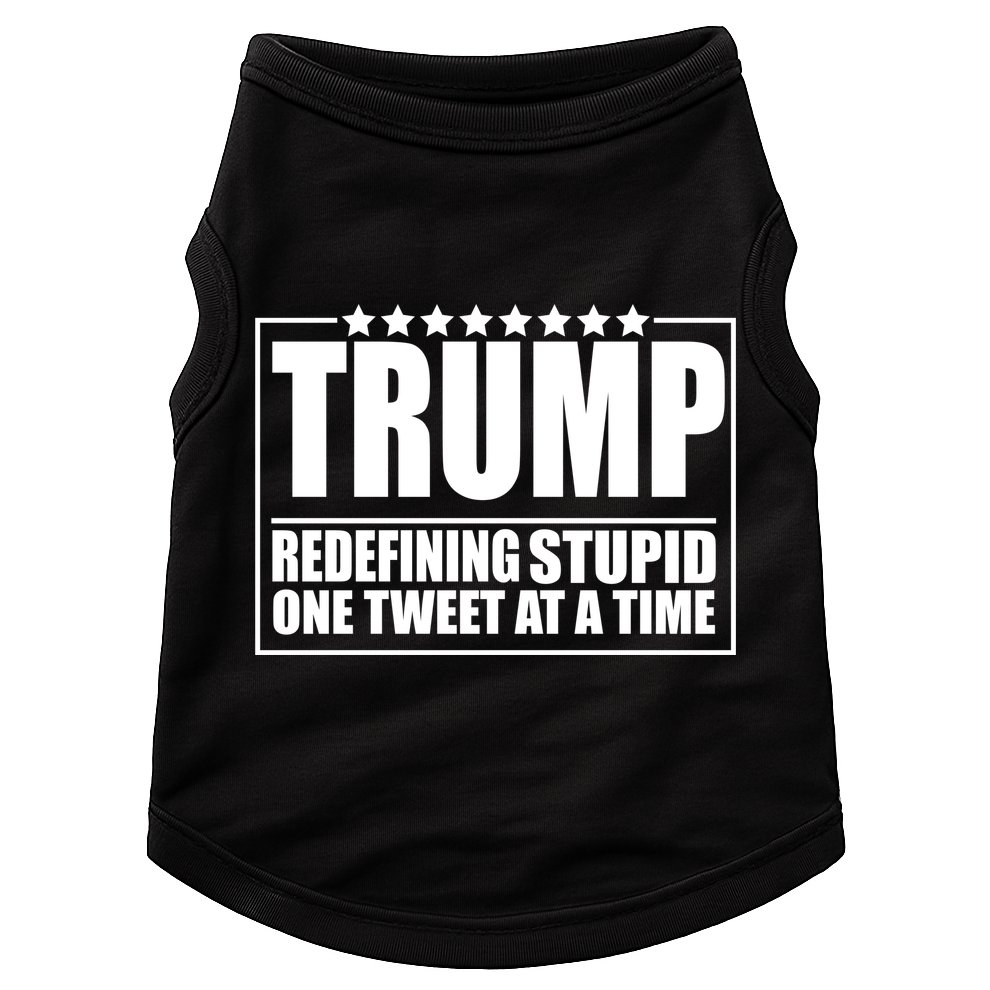 Trump Redefing Stupid One Tweet At A Time Doggie Tank
