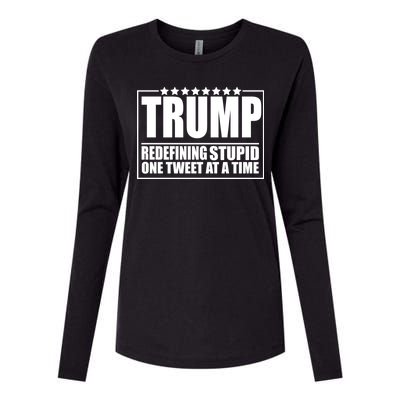 Trump Redefing Stupid One Tweet At A Time Womens Cotton Relaxed Long Sleeve T-Shirt