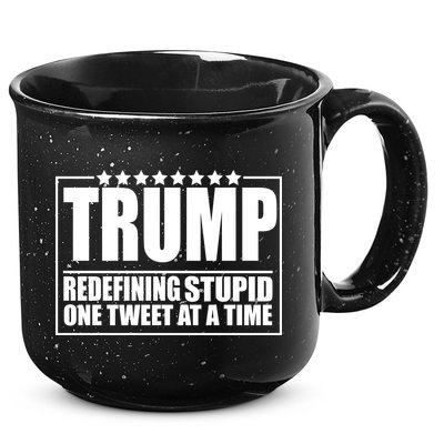 Trump Redefing Stupid One Tweet At A Time 15oz Campfire Ceramic Mug